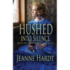 Hushed into Silence - Paperback