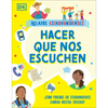 Hacer Que Nos Escuchen (Getting Our Voices Heard): ¿Cómo Podemos Los Estadounidenses Cambiar Nuestra Sociedad? - Paperback