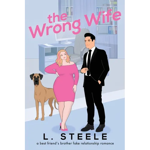 The Wrong Wife: Brother's Best Friend Marriage of Convenience Romance - Paperback
