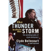 The Thunder Before the Storm: The Autobiography of Clyde Bellecourt - Paperback