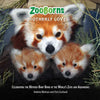 Zooborns Motherly Love: Celebrating the Mother-Baby Bond at the World's Zoos and Aquariums - Paperback