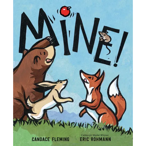 Mine! - Hardcover