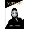 Suit Up!: Finding Your Calling In The Force Field - Paperback