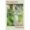 The Complete Chronicles of Avonlea: The Chronicles and Further Chronicles of Avonlea - Hardcover