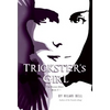 Trickster's Girl: The Raven Duet Book #1 - Paperback