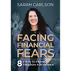 Facing Financial Fears - Hardcover