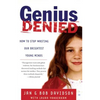 Genius Denied: How to Stop Wasting Our Brightest Young Minds - Paperback