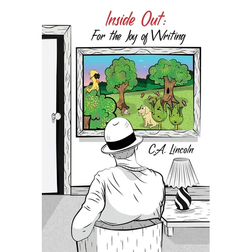 Inside Out: For the Joy of Writing - Paperback