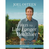 15 Ways to Live Longer and Healthier Study Guide: Life-Changing Strategies for Greater Energy, a More Focused Mind, and a Calmer Soul - Paperback