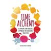 Time Alchemy - Paperback