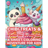 Chibi Treats & Kawaii Delights A Sweet Coloring Adventure for Kids: Adorable Characters and Irresistible Sweets with 4 Illustrations per Page! - Paperback
