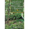 Gardening With the Native Plants of Tennessee: The Spirit of Place - Paperback