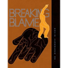 Breaking Blame - Hardcover