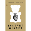 Instant Winner: Instant Winner: Poems - Paperback