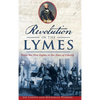 Revolution in the Lymes: From the New Lights to the Sons of Liberty - Hardcover