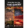 Divine War Part One: The Great Deception - Paperback