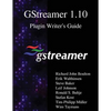 GStreamer 1.10 Plugin Writer's Guide - Paperback