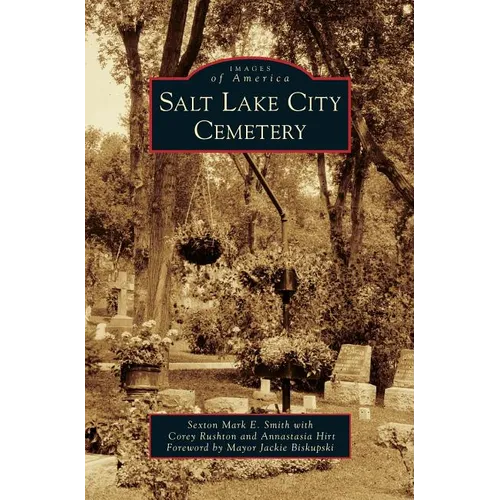 Salt Lake City Cemetery - Hardcover