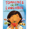 Tomatoes in My Lunchbox - Hardcover