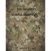 The Infantry Rifle Company Part 2: FM 3-21.10 Chapters 11 thru Index - Paperback