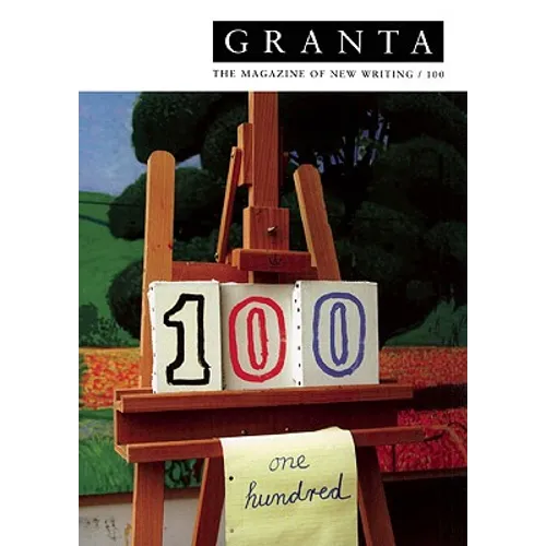 Granta 100: The Magazine of New Writing - Paperback