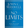No Limits: Blow the Cap Off Your Capacity - Hardcover