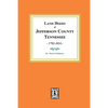 Land Deeds of Jefferson County, Tennessee, 1792-1814. - Paperback