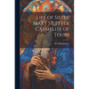 Life of Sister Mary St. Peter Carmelite of Tours - Paperback