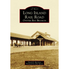 Long Island Rail Road: Oyster Bay Branch - Paperback