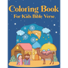 Coloring Book for kids Bible Verse: Christian Coloring Book for Children with Inspiring Bible Verse (volume 4) - Paperback