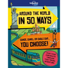 Lonely Planet Kids Around the World in 50 Ways: You Choose Your Journey 20 Fun Ways to Travel Sleds, Steamboats, Hot Air Balloons & More Where Will Yo - Paperback