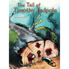 The Tail of Timothy Tadpole - Hardcover