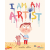 I Am an Artist - Hardcover