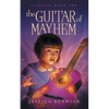 The Guitar of Mayhem - Paperback