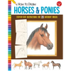 How to Draw Horses & Ponies: Step-By-Step Instructions for 20 Different Breeds - Paperback