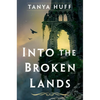 Into the Broken Lands - Hardcover