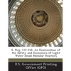 S. Hrg. 112-216: An Examination of the Safety and Economics of Light Water Small Modular Reactors - Paperback