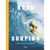 The Breitling Book of Surfing: A Ride to the Heart of Community - Hardcover
