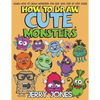 How to Draw Cute Monsters: Learn How to Draw Monsters for Kids with Step by Step Guide - Paperback