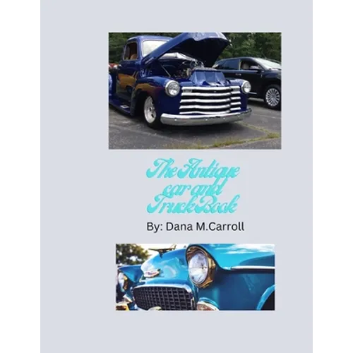 The antique car and truck book - Paperback