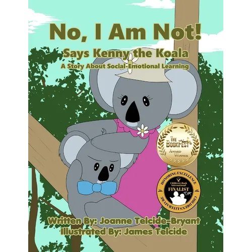 No, I Am Not! Says Kenny the Koala - Paperback