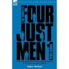 The Complete Four Just Men: Volume 1-The Four Just Men, The Council of Justice & The Just Men of Cordova - Paperback