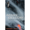 Average Joe's Story: Quest for Confidence - Paperback