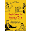 Activism in the Name of God: Religion and Black Feminist Public Intellectuals from the Nineteenth Century to the Present - Paperback