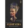 Cleopatra: The Egyptian Queen: The Entire Life Story - Paperback