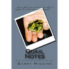 Quail Notes: Quail Notes for the Back yard or the farm - Paperback