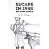 Escape In 1948: And Other Stories - Paperback