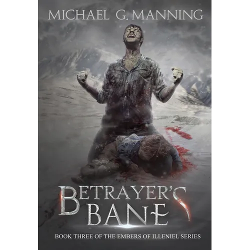 Betrayer's Bane - Hardcover