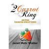 The 2 Carrot Ring, and Other Fascinating Jewelry Stories - Paperback