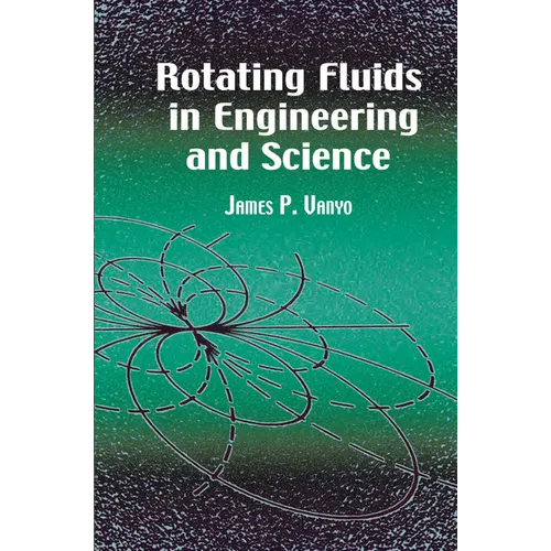 Rotating Fluids in Engineering and Science - Paperback